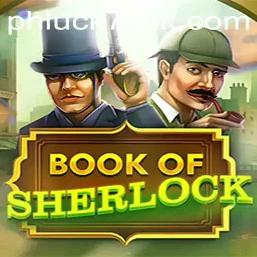 Unraveling the Mysteries of 'Book Of Sherlock': An Intriguing Journey Into the Game