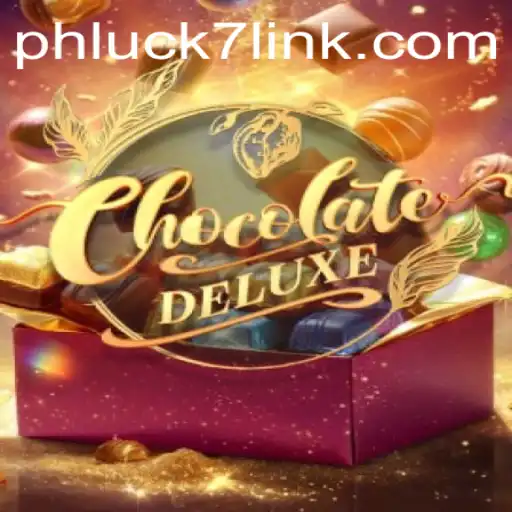 Discovering ChocolateDeluxe: Unveiling the Sweet Strategy Game PHLUCK7